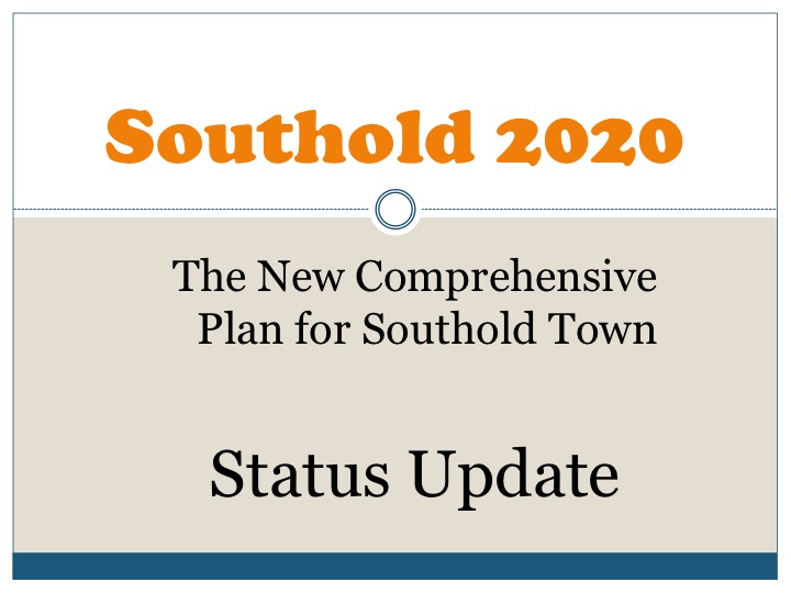Comprehensive Master Plan About the Plan Southold Voice